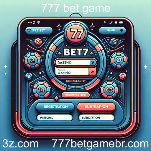 A Importância do Cadastro no 777 Bet Game